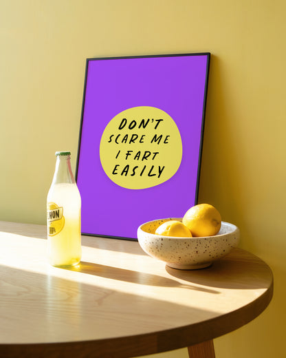 Dont Scare Me Print