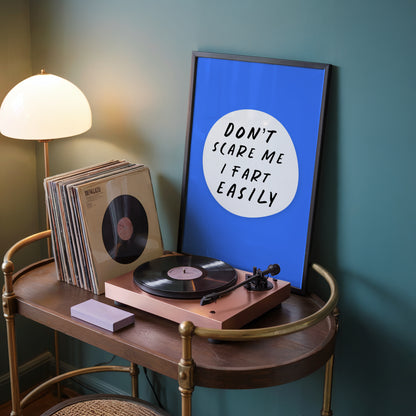 Dont Scare Me Print