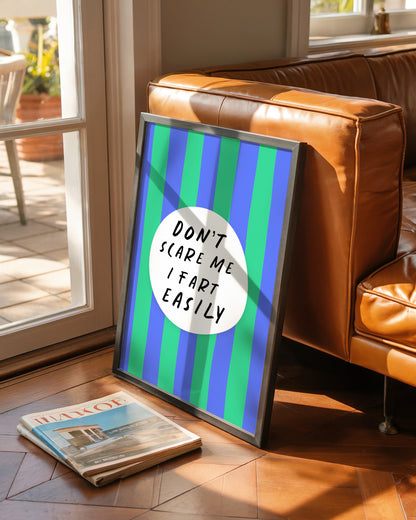 Dont Scare Me Print