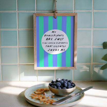 House Plants Judging Me