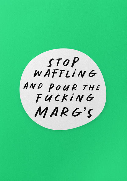Pour the Margs